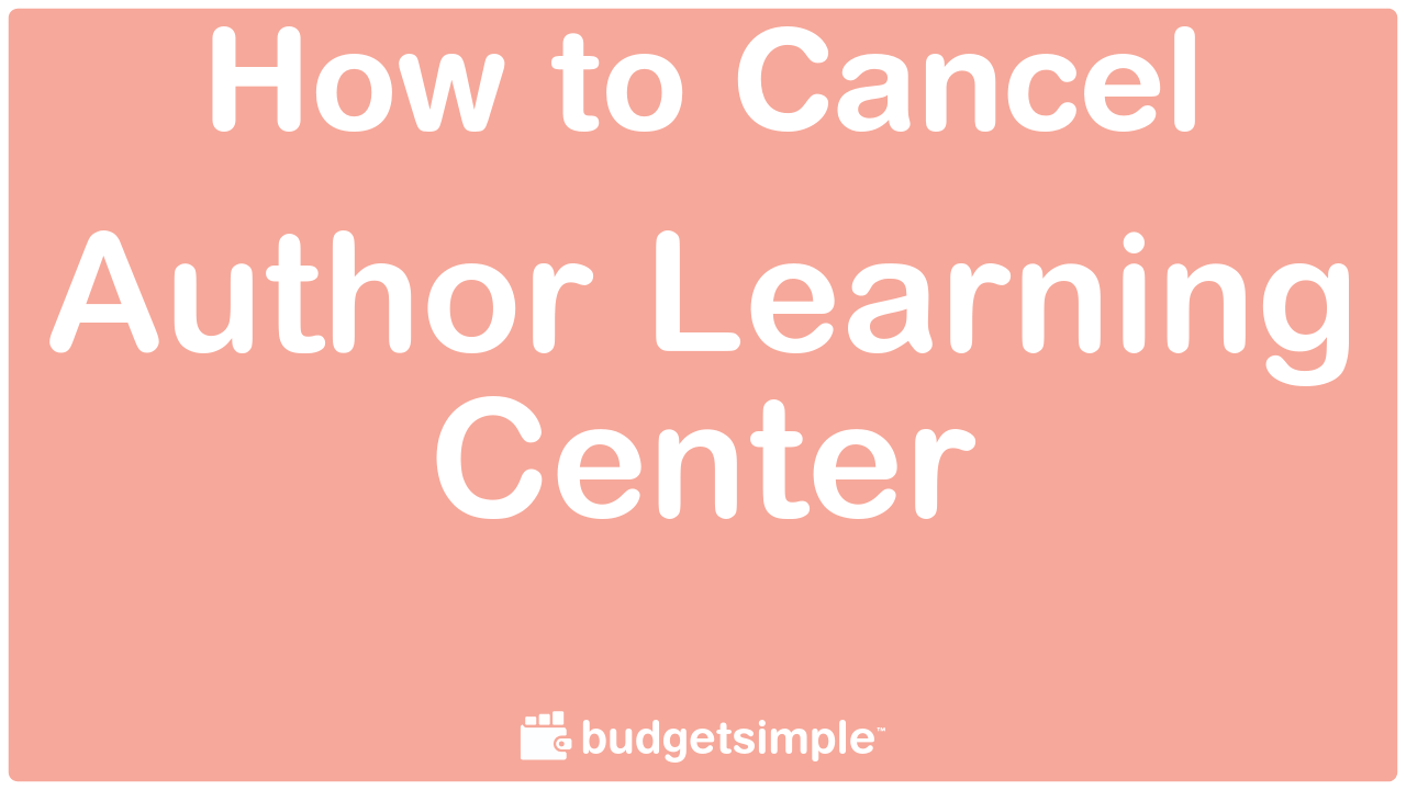 How to Cancel Author Learning Center